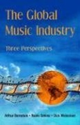 The Global Music Industry - Three Perspectives