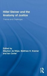 Hillel Steiner and the Anatomy of Justice - Themes and Challenges