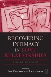 Recovering Intimacy in Love Relationships - A Clinician's Guide