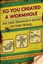 So You Created a Wormhole