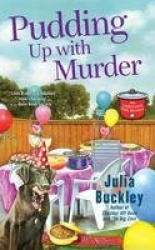 Pudding Up With Murder