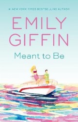 Meant to Be - A Novel