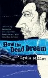 How the Dead Dream