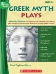 Greek Myth Plays, Grades 3-5 - 10 Readers Theater Scripts Based on Favorite Greek Myths That Students Can Read and Reread to Dev