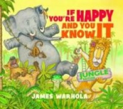 If You're Happy and You Know It
