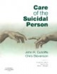 Care of the Suicidal Person