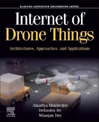 Internet of Drone Things - Architectures, Approaches, and Applications