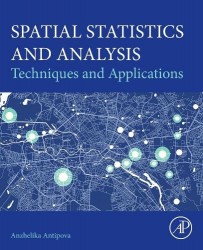 Spatial Statistics and Analysis - Techniques and Applications