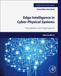 Edge Intelligence in Cyber-Physical  Systems - Foundations and Applications