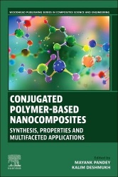 Conjugated Polymer-Based Nanocomposites - Synthesis, Properties and Multifaceted Applications