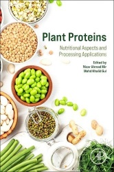 PLANT PROTEINS - Nutritional Aspects and Processing Applications