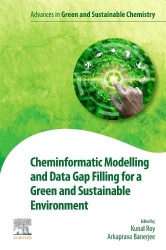 Cheminformatic Modeling and Data Gap Filling for a Green and Sustainable Environment