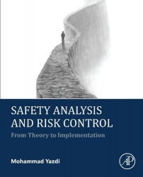 Safety Analysis and Risk Control - From Theory to Implementation