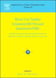 Motor Unit Number Estimation and Quantitative EMG : Proceedings of the Second International Symposium on MUNE and QEMG, Snowbird