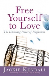 Free Yourself to Love - The Liberating Power of Forgiveness