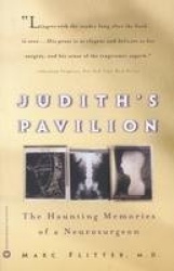 Judith's Pavilion - The Haunting Memories of a Neurosurgeon