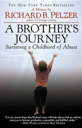 A Brother's Journey - Surviving a Childhood of Abuse