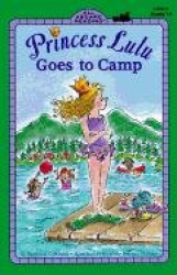 Princess Lulu Goes to Camp