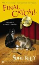 Final Catcall - A Magical Cats Mystery