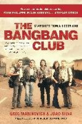 The Bang-Bang Club, movie tie-in - Snapshots From a Hidden War