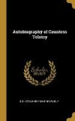Autobiography of Countess Tolstoy