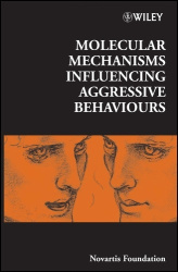 Molecular Mechanisms Influencing Aggressive Behaviours