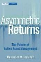 Asymmetric Returns - The Future of Active Asset Management