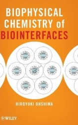Biophysical Chemistry of Biointerfaces