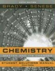 Chemistry, Student Solutions Manual: Matter and Its Changes