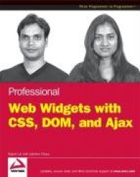 Professional Web Widgets with CSS, DOM, JSON and Ajax
