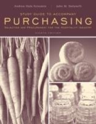 Study Guide to accompany Purchasing: Selection and Procurment for the Hospitality Industry, 8e