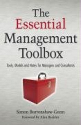 The Essential Management Toolbox - Tools, Models and Notes for Managers and Consultants