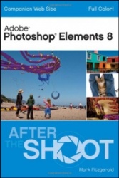 Photoshop Elements 8 After the Shoot