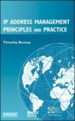 IP Address Management - Principles and Practice