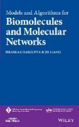 Models and Algorithms for Biomolecules and Molecular Networks