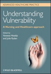 Understanding Vulnerability - A Nursing and Healthcare Approach