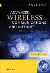 Advanced Wireless Communications and Internet - Future Evolving Technologies
