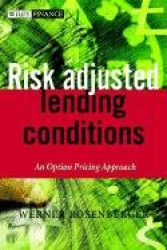 Risk-Adjusted Lending Conditions - An Option Pricing Approach
