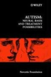 Autism - Neural Basis and Treatment Possibilities