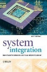 System Integration - From Transistor Design to Large Scale Integrated Circuits