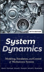 System Dynamics - Modeling, Simulation, and Control of Mechatronic Systems