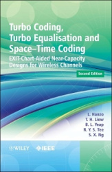 Turbo Coding, Turbo Equalisation and Space-Time Coding - EXIT-Chart-Aided Near-Capacity Designs for Wireless Channels
