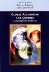 Global Accounting and Control - A Managerial Emphasis (WSE)