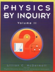 Physics by Inquiry - An Introduction to Physics and the Physical Sciences, Volume 2