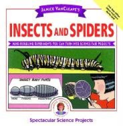 Janice VanCleave's Insects and Spiders