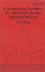 Electroanalytical Techniques in Clinical Chemistry and Laboratory Medicine