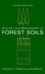 Ecology and Management of Forest Soils