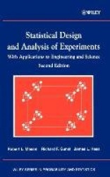 Statistical Design and Analysis of Experiments - With Applications to Engineering and Science