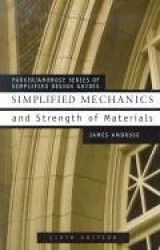 Simplified Mechanics and Strength of Materials