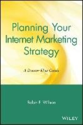 Planning Your Internet Marketing Strategy - A Doctor Ebiz Guide